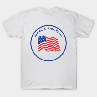 America F*ck Yeah USA USA T-Shirt